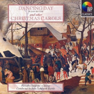 อัลบัม Dancing Day & Other Christmas Carols ศิลปิน Toronto Children's Chorus