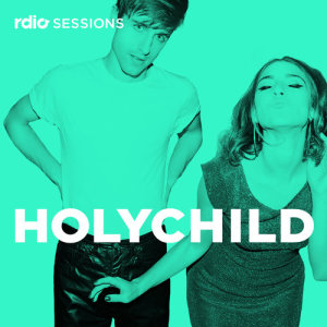 holychild的專輯Rdio Sessions