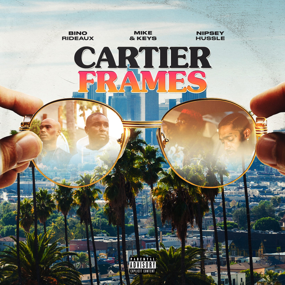 Cartier Frames (feat. Nipsey Hussle) (Explicit)