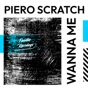 Album Wanna Me from Piero Scratch