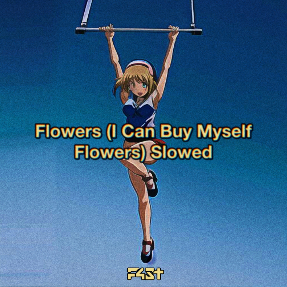 Flowers (Slowed) (Remix)