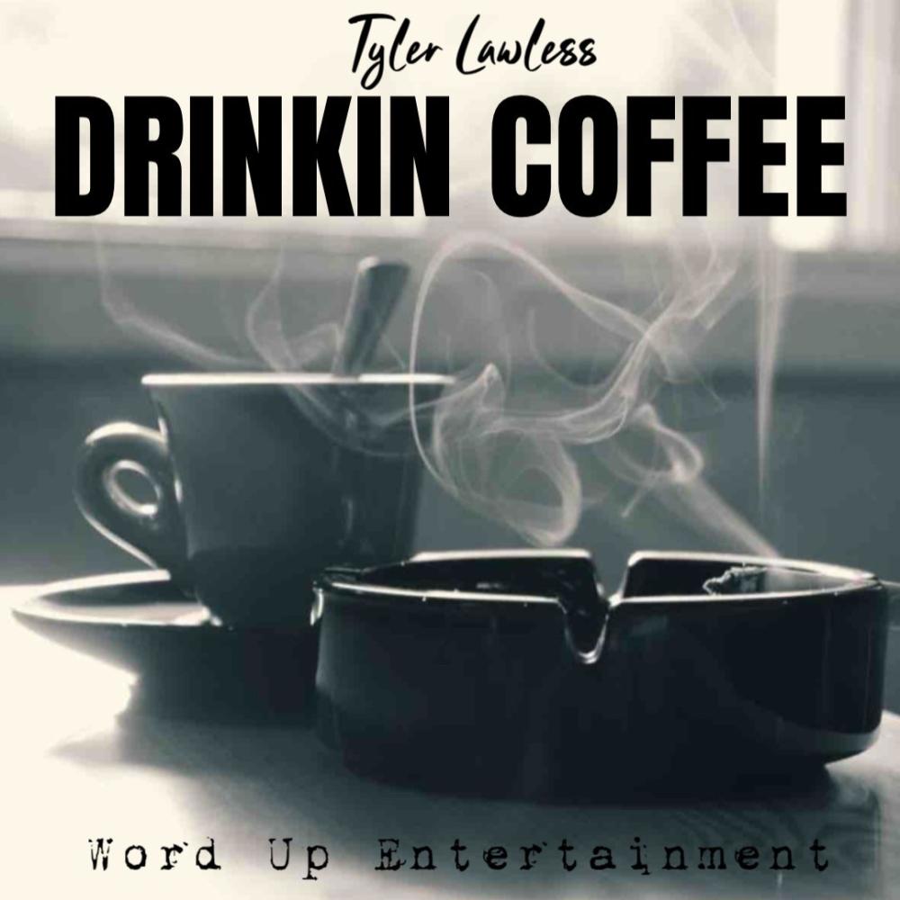 Drinkin Coffee (Explicit)
