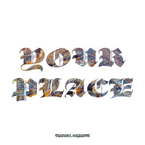 Listen to YOUR PLACE song with lyrics from Trapano