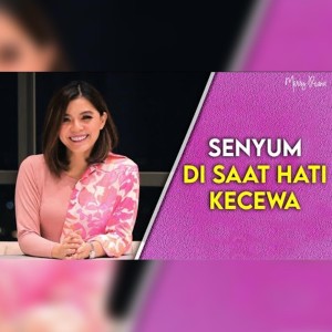 Listen to SENYUM DI SAAT HATI KECEWA song with lyrics from Merry Riana
