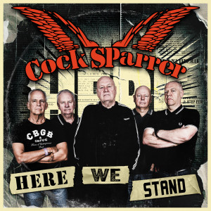 อัลบัม Here We Stand (Single Edit) ศิลปิน Cock Sparrer