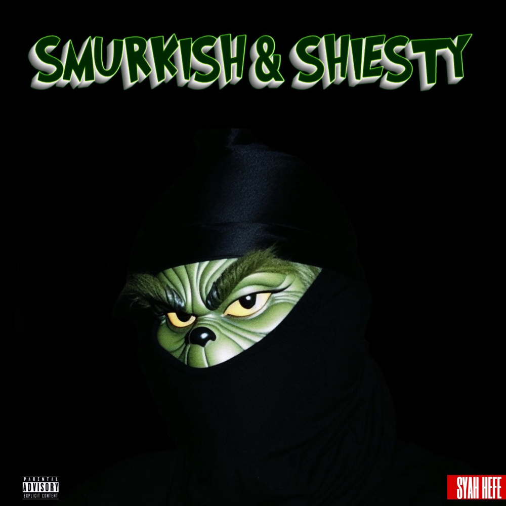 Smurkish & Shiesty (Explicit)