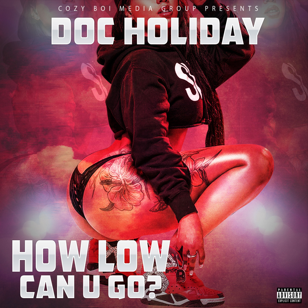 How Low Can U Go (Explicit)