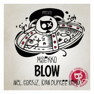 ดาวน์โหลดและฟังเพลง Blow (Original Mix) พร้อมเนื้อเพลงจาก Msekko
