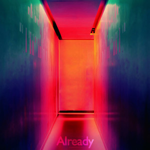 Ateller的專輯Already