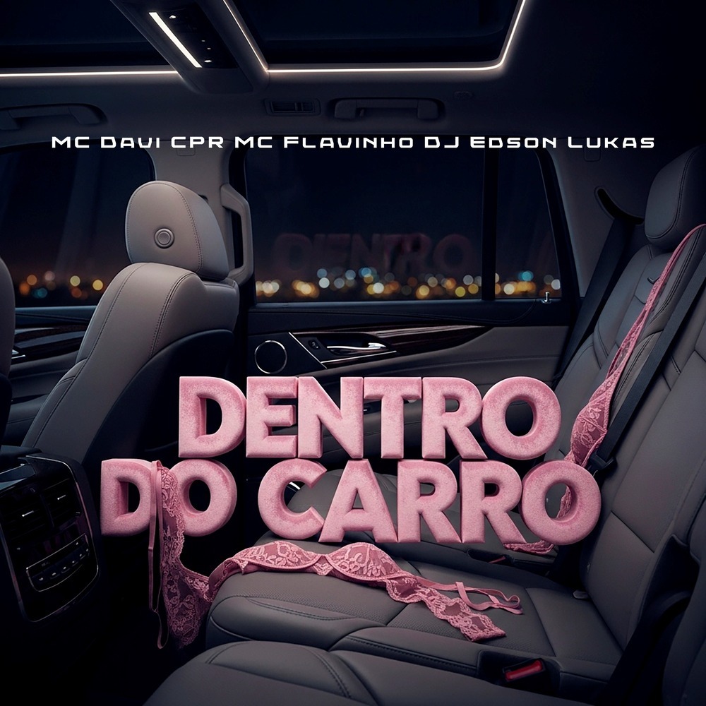 DENTRO DO CARRO (Explicit)