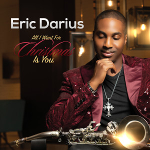 Eric Darius的專輯All I Want for Christmas Is You