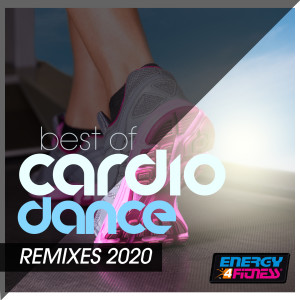 Best Cardio Dance Remixes 2020