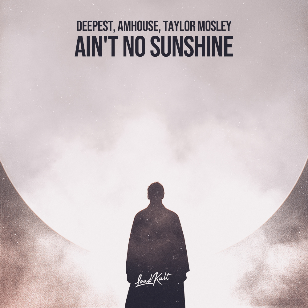 Ain't No Sunshine