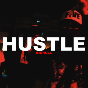 Dengarkan Hustle (Explicit) lagu dari BIGROLL dengan lirik