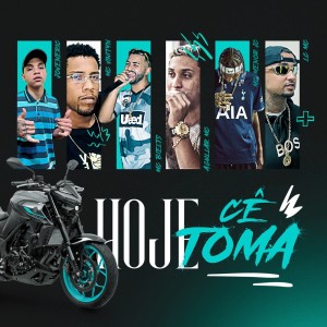 Album Hoje Cê Toma (Explicit) from MC Bielts