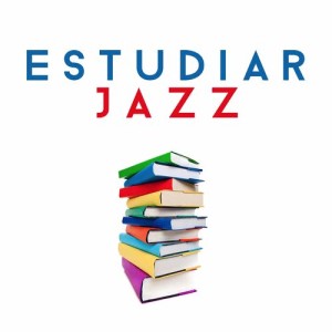 Musicas para Estudar Collective的專輯Estudiar Jazz