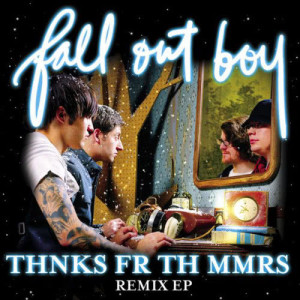 ดาวน์โหลดและฟังเพลง Thnks fr th Mmrs พร้อมเนื้อเพลงจาก Fall Out Boy
