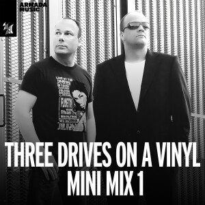 Three Drives On A Vinyl的專輯Three Drives On A Vinyl Mini Mix 1 (Extended Mixes)