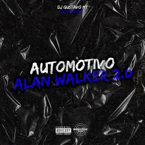 DJ Vicki 041的專輯Automotivo Alan Walker 2.0 (Explicit)
