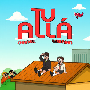 อัลบัม Tú Allá (Explicit) ศิลปิน Chanell