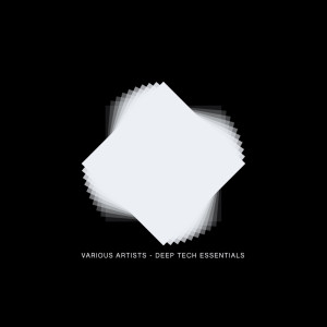 Album Deep Tech Essentials oleh Various Artists