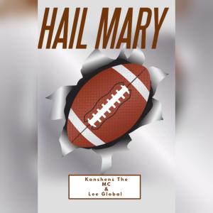Konshens the MC的專輯Hail Mary (feat. Lee Global)