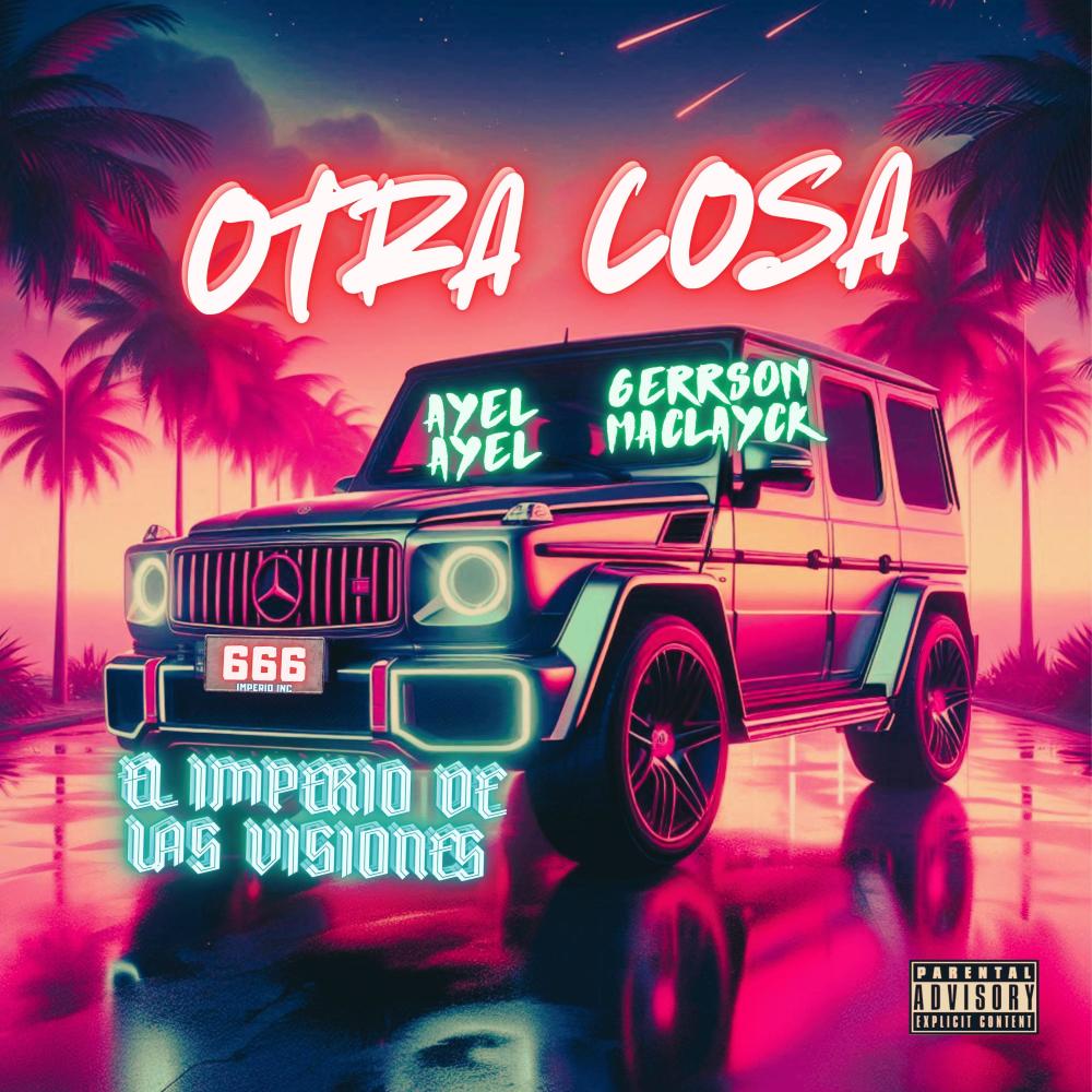 OTRA COSA (feat. AYEL AYEL) (IMPERIO INC)