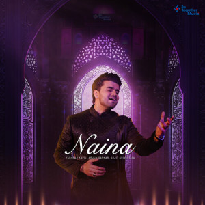 Listen to Naina song with lyrics from Yashraj Kapil