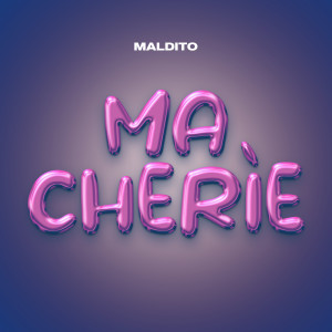 Album MA CHERIE from Maldito