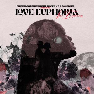 Love Euphoria dari Raheem DeVaughn