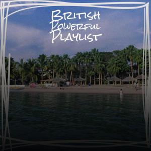 Album British Powerful Playlist from Various