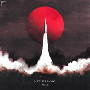ดาวน์โหลดและฟังเพลง Takeoff พร้อมเนื้อเพลงจาก Matisse & Sadko