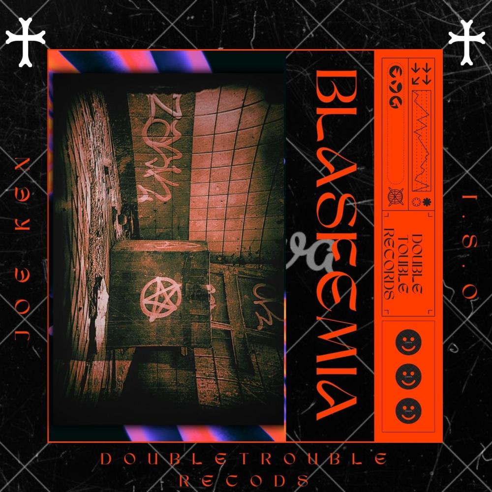 Blasfemia (feat. Joe Ken) (Explicit)