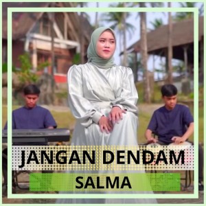 Dengarkan Jangan Dendam (Cover) lagu dari Salma dengan lirik