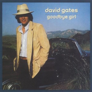 David Gates的專輯Goodbye Girl