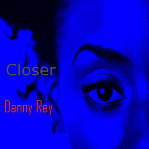 收聽Danny Rey的No Body Else歌詞歌曲