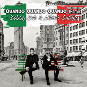 ดาวน์โหลดและฟังเพลง Quando quando quando (Remix) พร้อมเนื้อเพลงจาก Bobby Soloman Smith