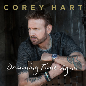 อัลบัม Dreaming Time Again - EP ศิลปิน Corey Hart