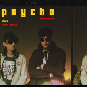 ดาวน์โหลดและฟังเพลง psycho freestyle (Explicit) พร้อมเนื้อเพลงจาก Malick