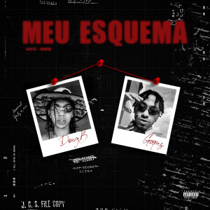 Gapes的专辑Meu Esquema (Explicit)