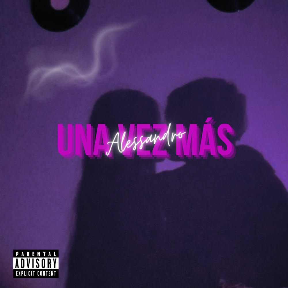 Una Vez Más (Explicit)