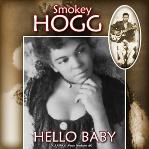 ดาวน์โหลดและฟังเพลง Great Big Mama พร้อมเนื้อเพลงจาก Smokey Hogg