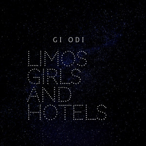 Album Limos Girls and Hotels oleh Gi Odi
