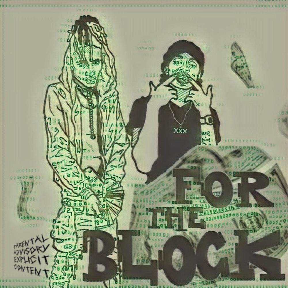 FOR THE BLOCK (feat. Soldier Kidd & Blueshaiz) (Explicit)