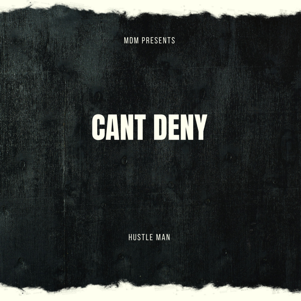 Cant Deny (Explicit)
