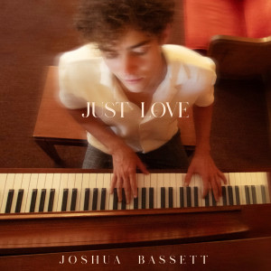 Joshua Bassett的專輯Just Love