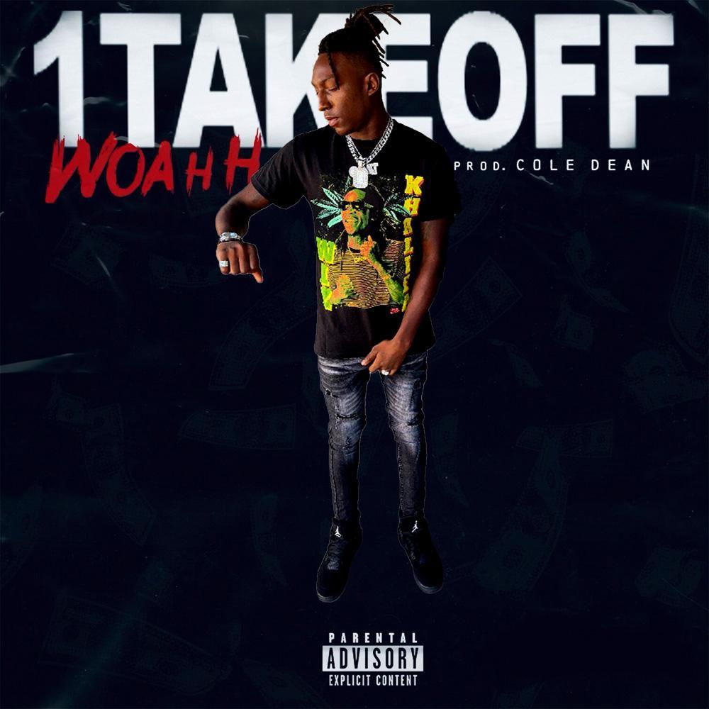 Woahh (feat. 1TakeOff) (Explicit)