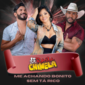 ดาวน์โหลดและฟังเพลง Me Achando Bonito Sem Tá Rico พร้อมเนื้อเพลงจาก Forró Rasta Chinela