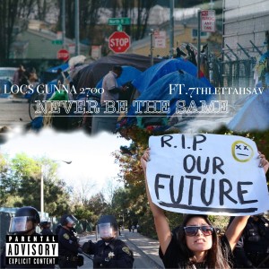 收聽Locsgunna的Never Be The Same (Explicit)歌詞歌曲