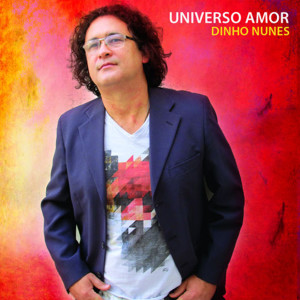 Dinho Nunes的專輯Universo Amor (Explicit)